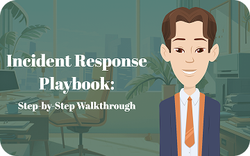 Incident Response Playbook: Step-by-Step Walkthrough