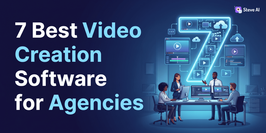 Video Software Example Best AI Video Creation Software For Agencies | Top 7 Tools