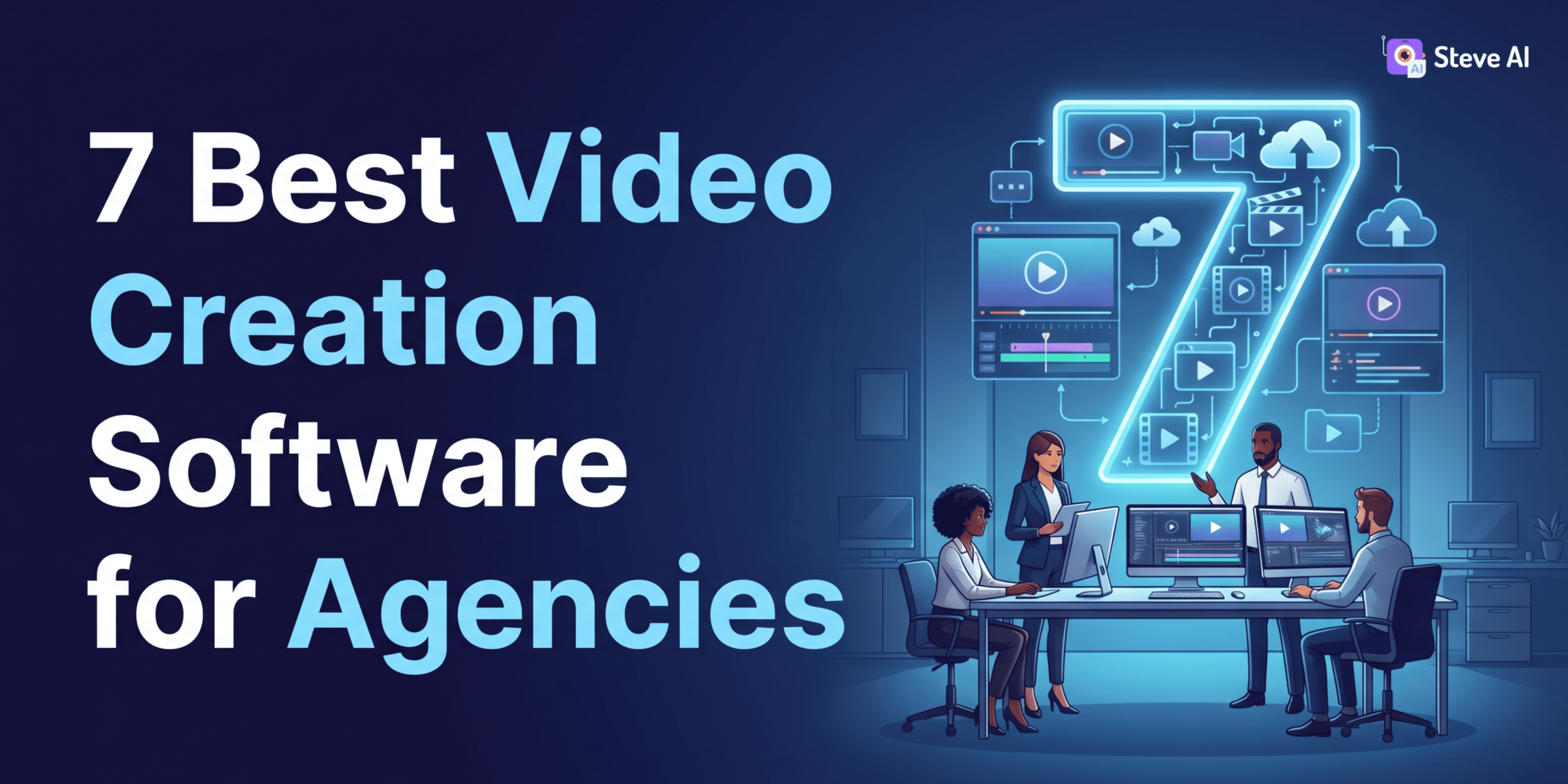 7 Best Video Creation Software for Agencies